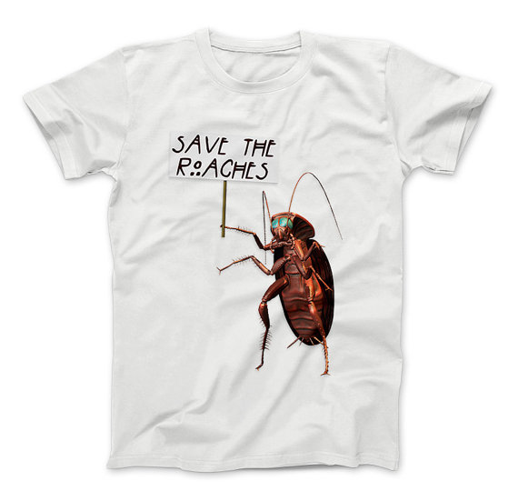 SaveTheRoachShirt