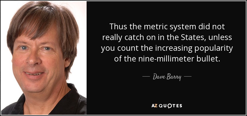 DaveBarryMetricQuote