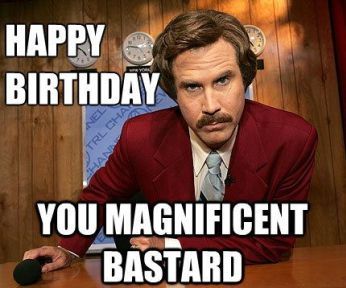 Happy Birthday Bastard